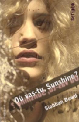 Book cover for Ou vas-tu, Sunshine?