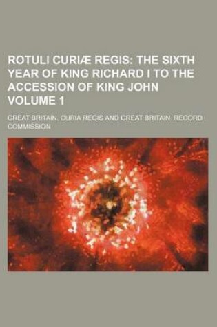 Cover of Rotuli Curiae Regis Volume 1