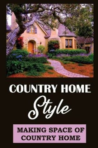 Cover of Country Home Style