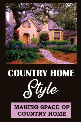 Cover of Country Home Style