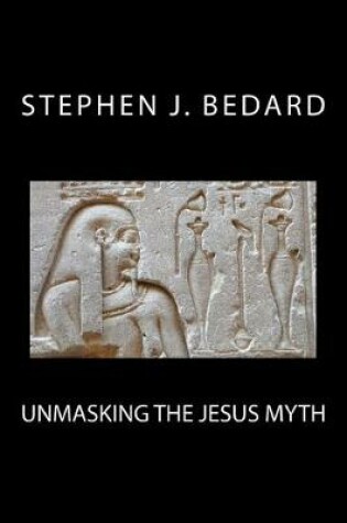 Cover of Unmasking the Jesus Myth