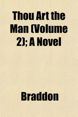 Book cover for Thou Art the Man (Volume 2); A Novel