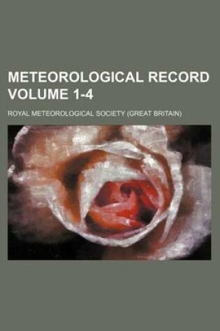 Cover of Meteorological Record Volume 1-4