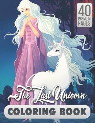 Book cover for The Last Unicorn Coloring Book