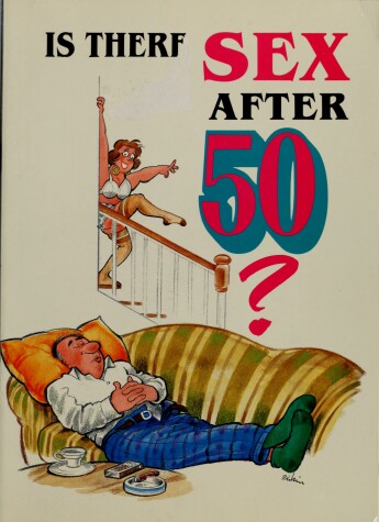 Book cover for Is There Sex After Fifty?