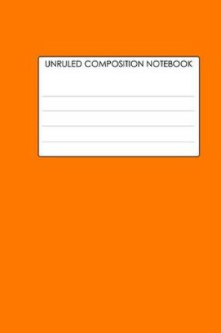 Cover of Unruled Composition Notebook