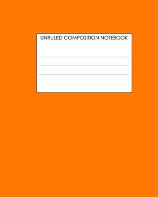 Book cover for Unruled Composition Notebook