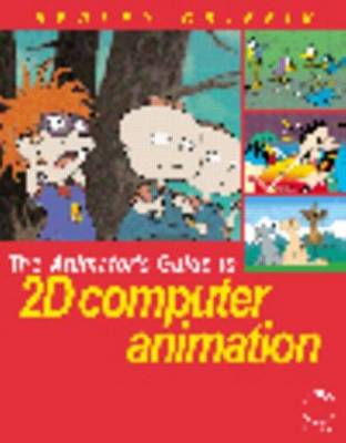 Book cover for The Animator's Guide to 2D Computer Animation