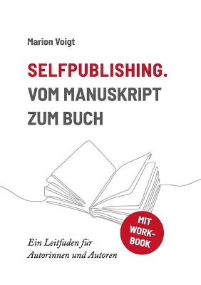 Book cover for Selfpublishing. Vom Manuskript zum Buch