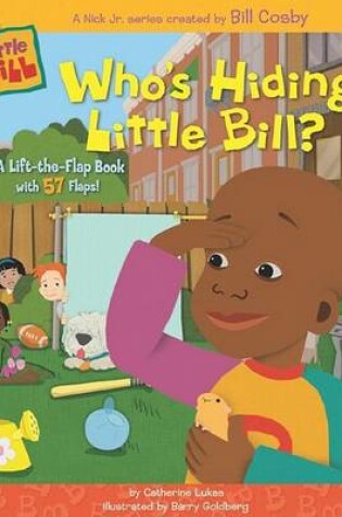 Cover of Who's Hiding, Little Bill?