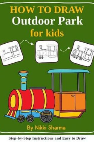 Cover of How to Draw for Kids - Outdoor Park