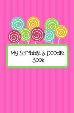 Cover of My Scribble & Doodle Book