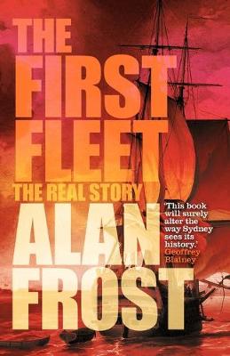 Book cover for The First Fleet: The Real Story
