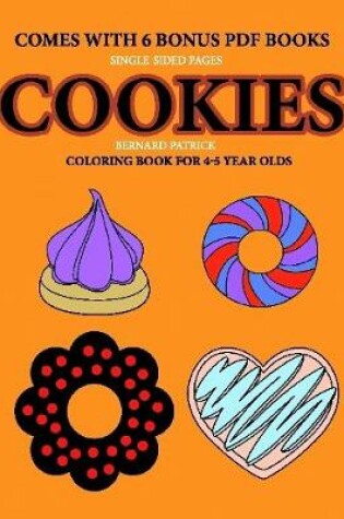 Cover of Coloring Book for 4-5 Year Olds (Cookies)