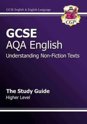 Book cover for GCSE AQA Understanding Non-Fiction Texts Study Guide - Higher (A*-G course)
