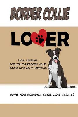 Book cover for Border Collie Lover Dog Journal