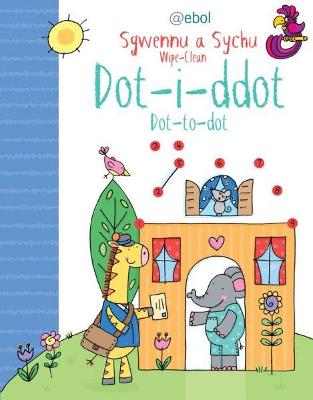 Book cover for Dot i Ddot: Sgwennu a Sychu