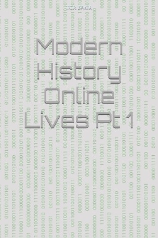 Cover of Modern History Online Lives Pt 1