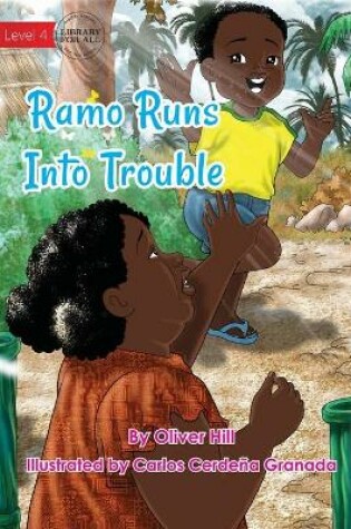 Cover of Ramo Runs Into Trouble
