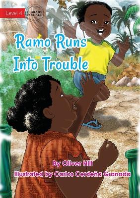 Book cover for Ramo Runs Into Trouble