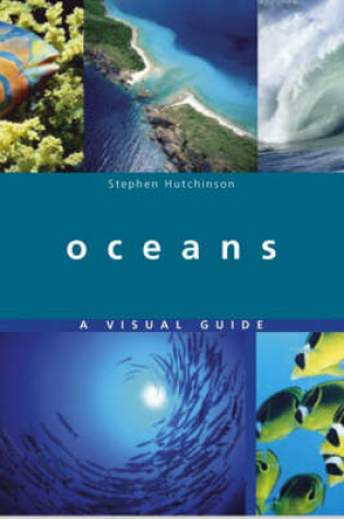 Cover of Oceans, a Visual Guide