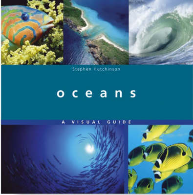 Book cover for Oceans, a Visual Guide