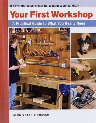 Book cover for Your First Workshop: A Practical Guide to What You Really Need