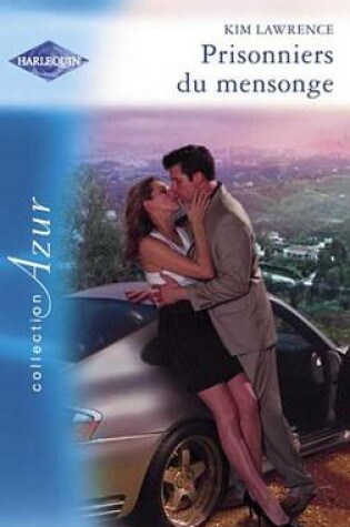 Cover of Prisonniers Du Mensonge (Harlequin Azur)