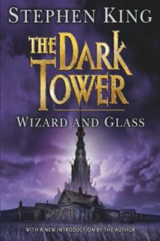 Cover of The Dark Tower IV: Wizard and Glass