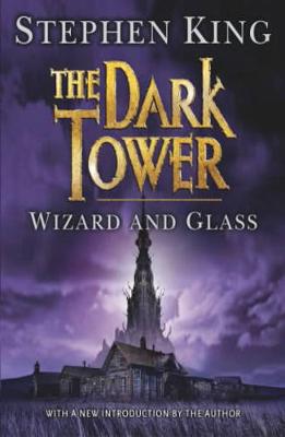 Book cover for The Dark Tower IV: Wizard and Glass
