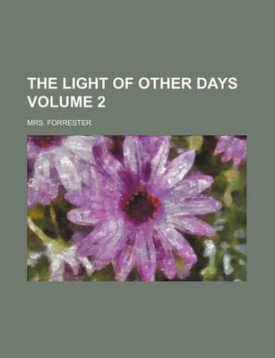 Book cover for The Light of Other Days Volume 2