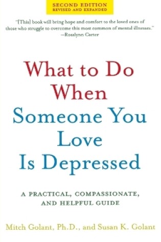 Cover of What to Do When Someone You Love Is Depressed