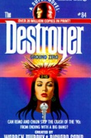 Cover of Murphy W. & Sapir R. : Destroyer 84: Ground Zero