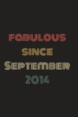 Book cover for Fabulous Since September 2014