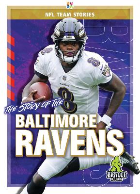 Cover of The Story of the Baltimore Ravens