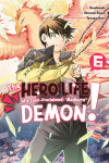 Book cover for The Hero Life of a (Self-Proclaimed) Mediocre Demon! 6