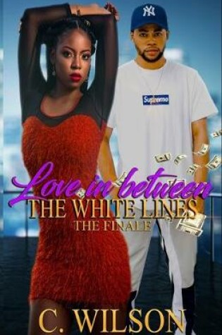 Cover of Love in-between the White Lines 3