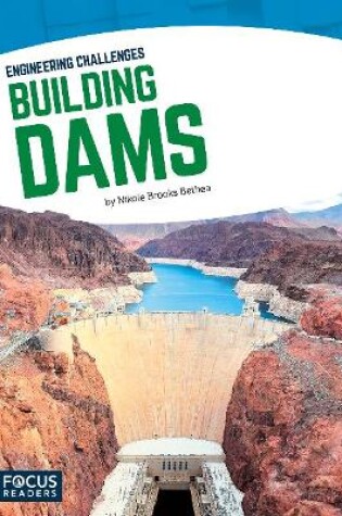 Cover of Engineering Challenges: Building Dams