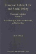 Cover of European Labour Law and Social Policy : Cases and Materials