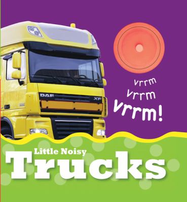 Cover of Little Noisy Trucks