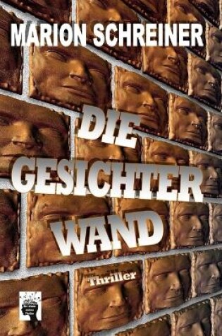 Cover of Die Gesichterwand