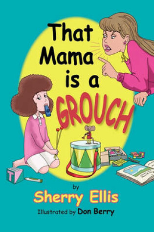 Cover of That Mama is a Grouch