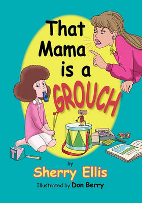 Book cover for That Mama is a Grouch