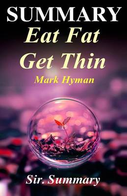 Cover of Summary - Eat Fat Get Thin