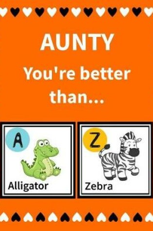 Cover of Aunty You're Better Than