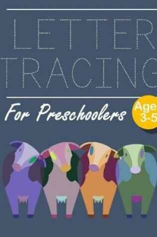 Cover of Letter Tracing for Preschoolers 4 Cows