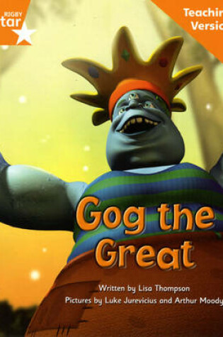 Cover of Fantastic Forest Orange Level Fiction: Gog the Great Teaching Version