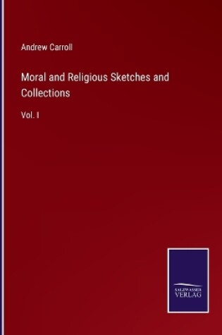 Cover of Moral and Religious Sketches and Collections