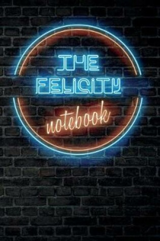 Cover of The FELICITY Notebook