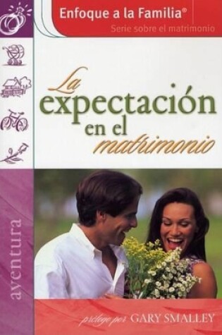 Cover of La Expectacion en el Matrimonio
